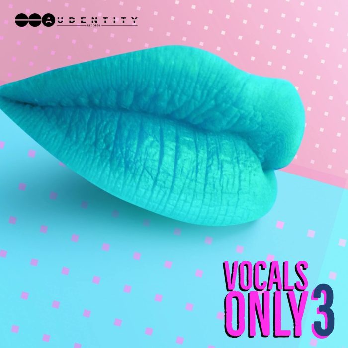 Audentity Records Vocals Only 3