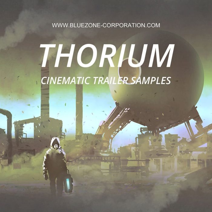Bluezone Thorium Cinematic Trailer Samples