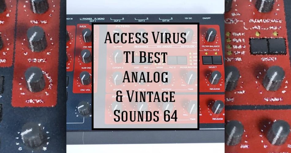 LFO Store Access Virus TI Best Analog & Vintage Sounds