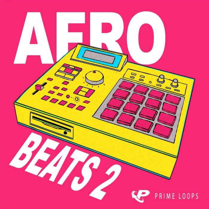 Prime Loops Afrobeats 2