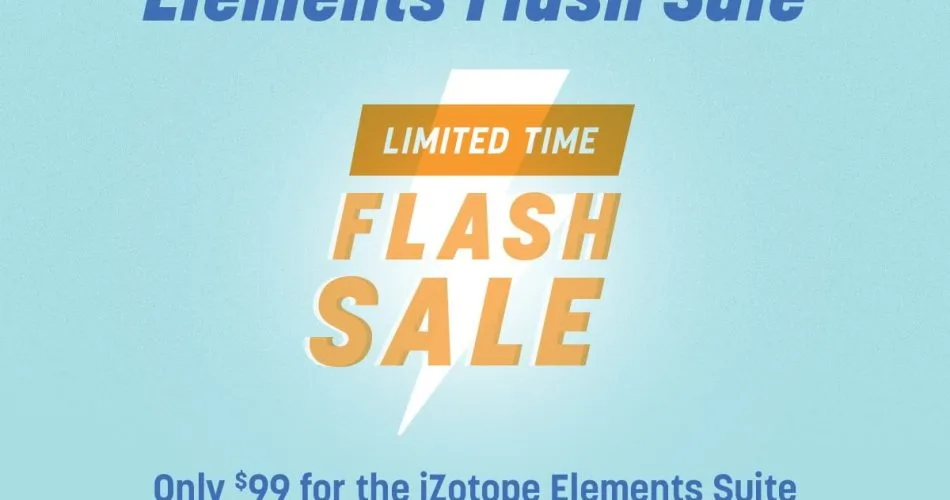 iZotope Elements Flash Sale