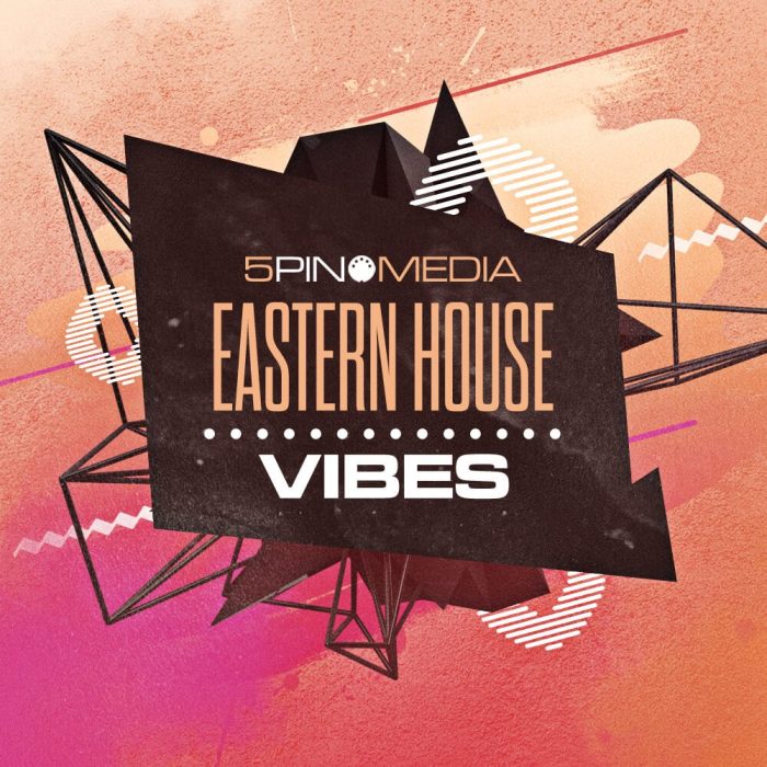 5Pin Media Eastern House Vibes