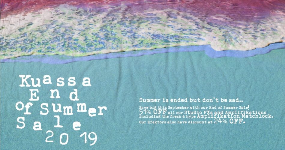 Kuassa End of Summer Sale 2019