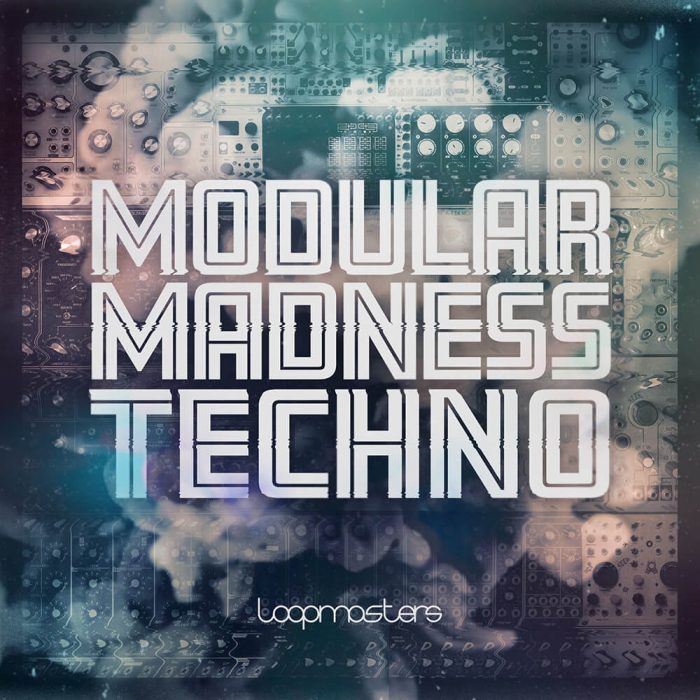 Loopmasters Modular Madness Techno