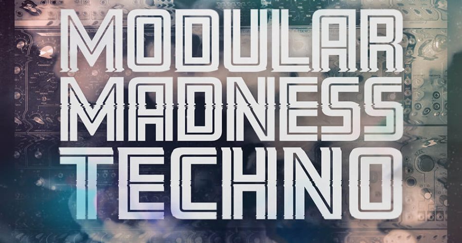 Loopmasters Modular Madness Techno