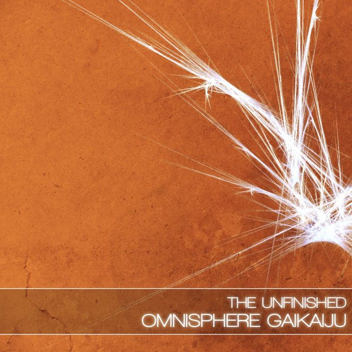 The Unfinished Omnisphere Gaikuiju