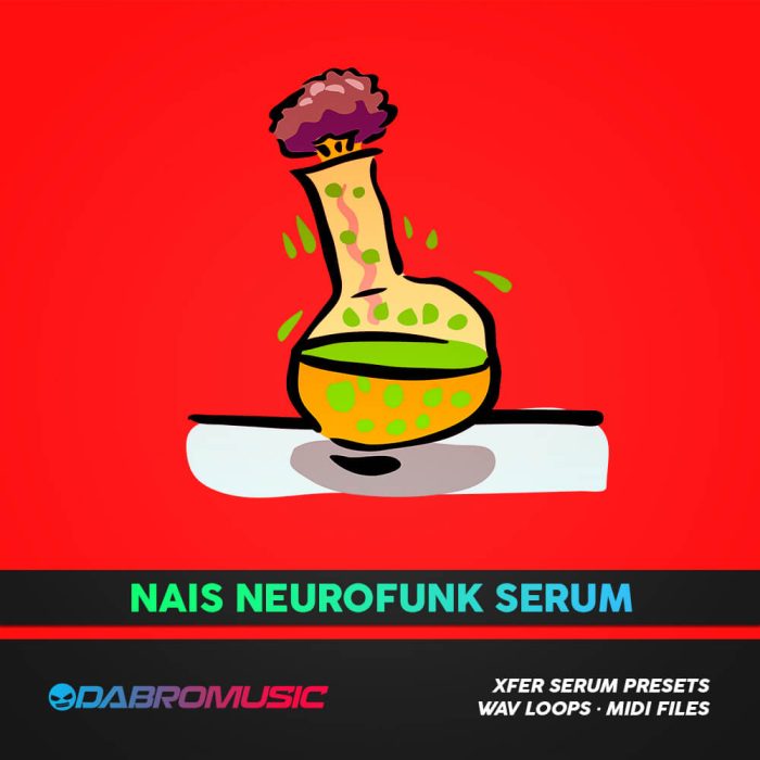 Dabro Music Nais Neurofunk Serum