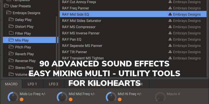 EMBRAYS DESIGNS   90 PRESETS FOR KILOHEARTS SNAP HEAP