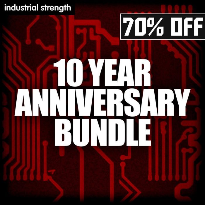 Industrial Strength 10 Year Anniversary Bundle