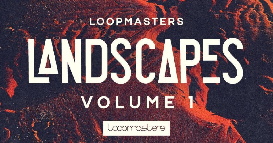 Loopmasters Landscapes