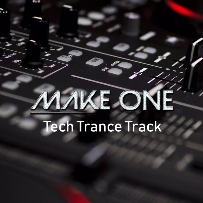 Make One Tech Trance Track