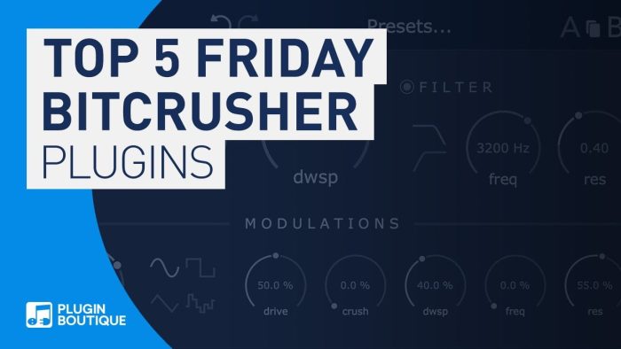 PIB Top 5 Friday Bitcrusher plugins