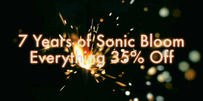 Sonic Bloom 7th Anniversary Sale