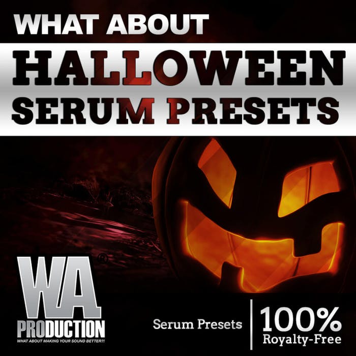 WA Production Halloween Serum Presets