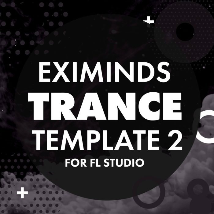Eximinds Trance Template Vol 2