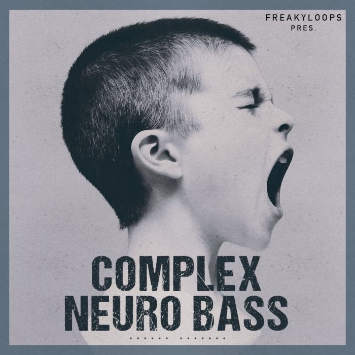 Freaky Loops Complex Neuro Bass