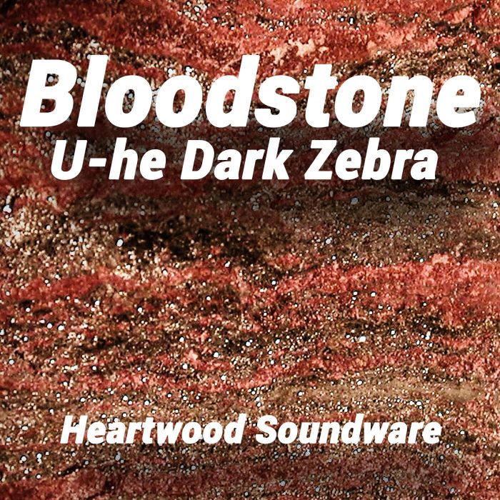 Heartwood Sounds Bloodstone for Dark Zebra