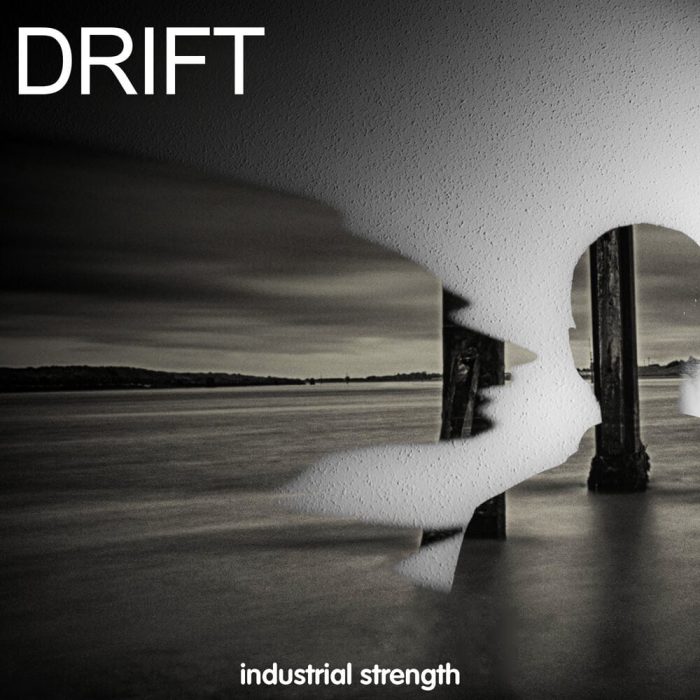 Industrial Strength Drift
