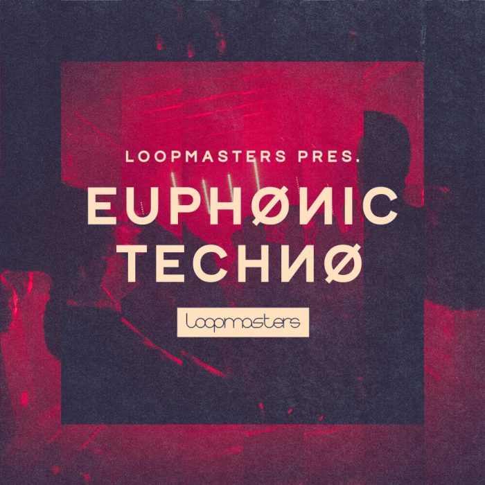 Loopmasters Euphonic Techno