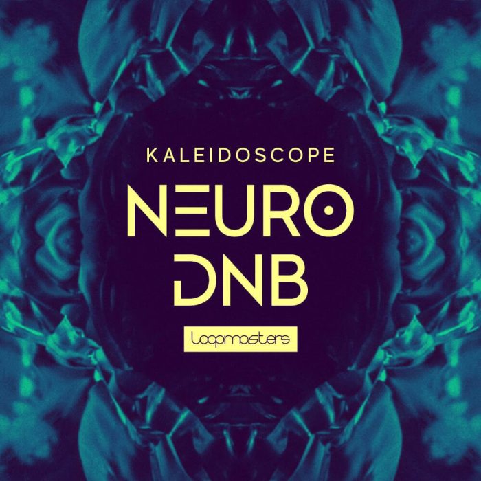 Loopmasters Kaleidoscope Neuro Drum & Bass