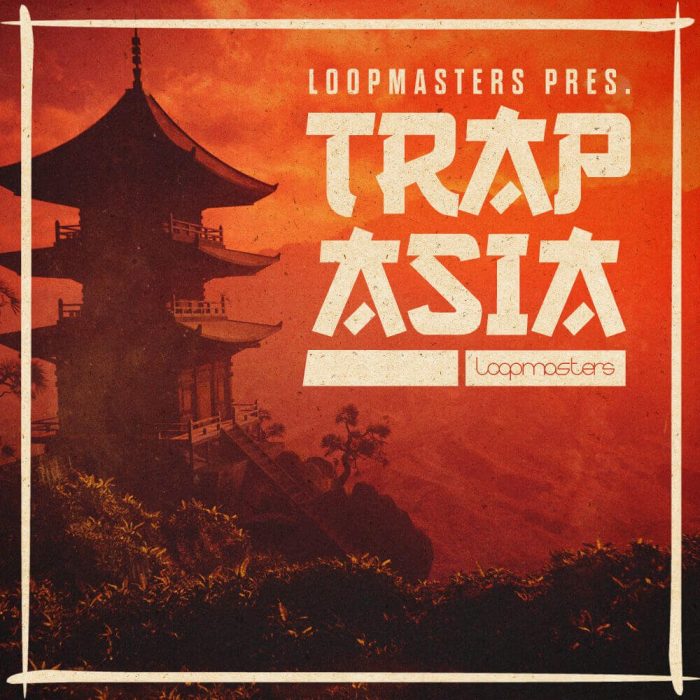 Loopmasters Trap Asia