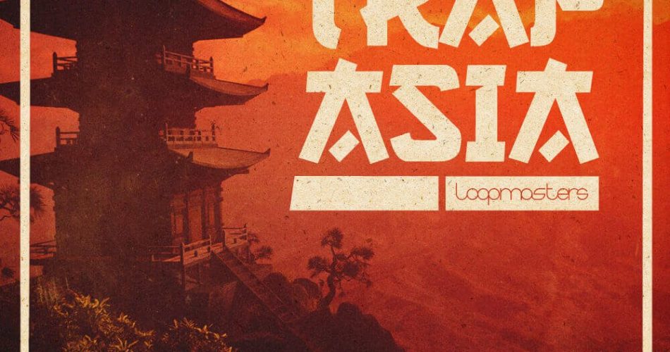 Loopmasters Trap Asia