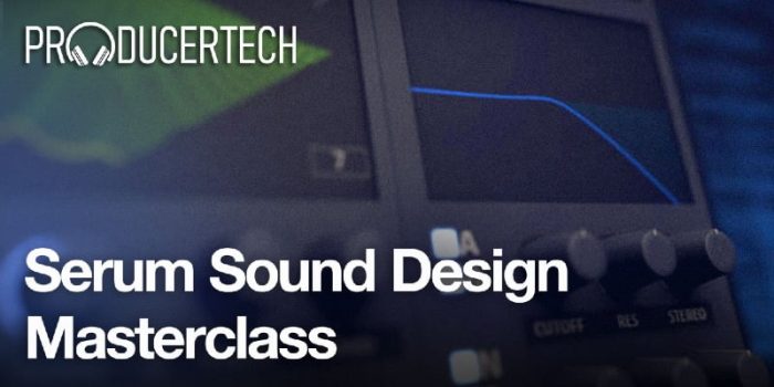 Producertech Serum Sound Design Masterclass feat