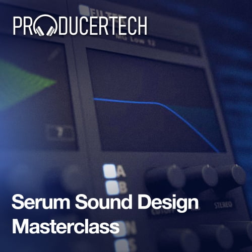 Producertech Serum Sound Design Masterclass