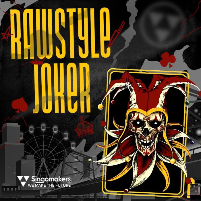 Singomakers Rawstyle Joker