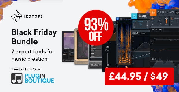 Save Up To 93 In Izotope Black Friday Sale Incl Limited Time Bundle Deal