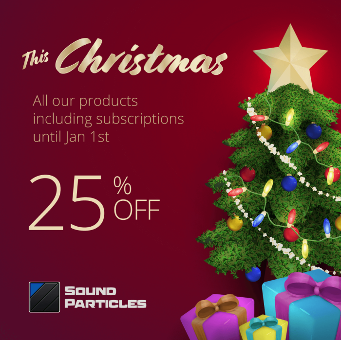 Sound Particles Christmas Sale 2019