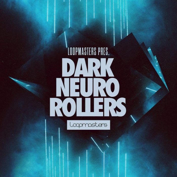 Loopmasters Dark Neuro Rollers