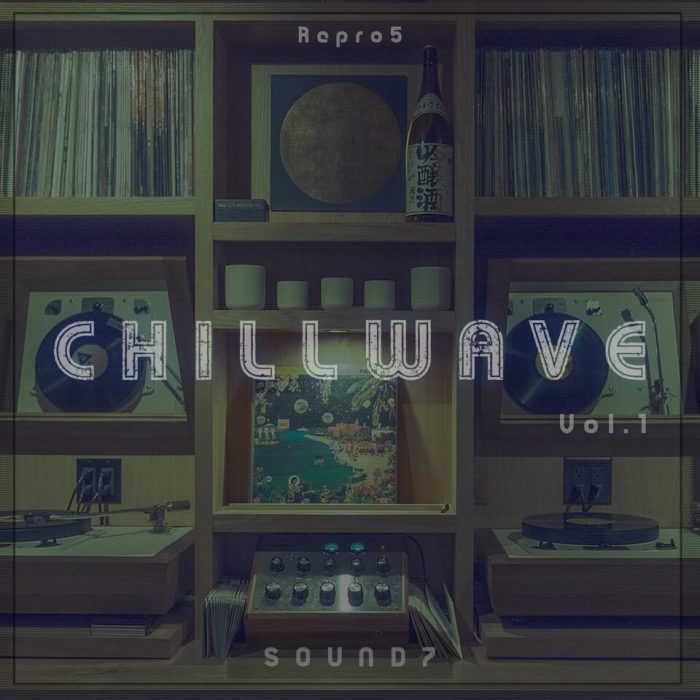 Sound7 Chillwave for Repro5