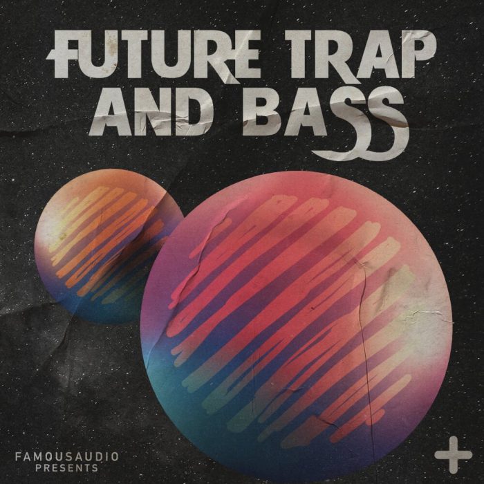 Famous Audio Future Trap & Bass