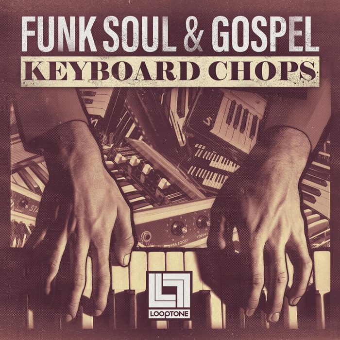 Looptone Funk Soul & Gospel Keyboard Chops