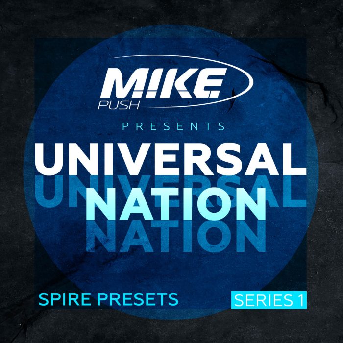 Mike PUSH Universal Nation Spire Presets