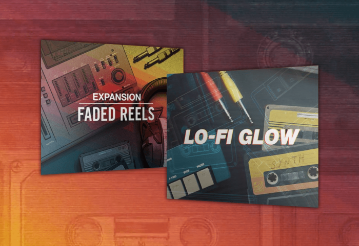 NI Faded Reels and LoFi Glow