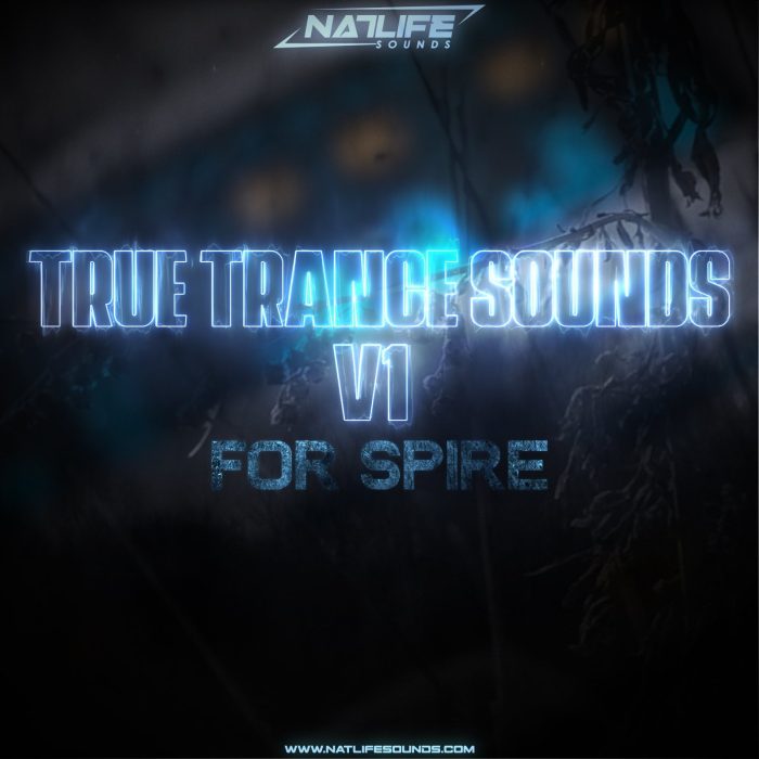 NatLife Sounds True Trance Sounds V1 for Spire