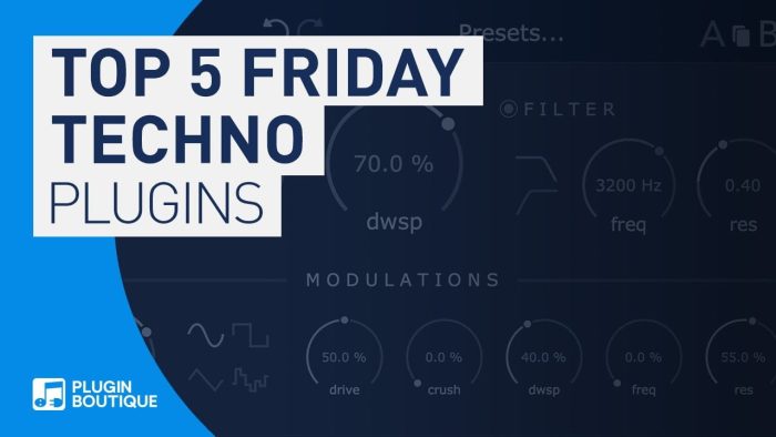 PIB Top 5 Friday Techno plugins