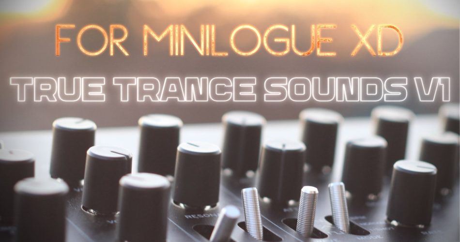 NatLife True Trance Sounds V1 for Minilogue XD