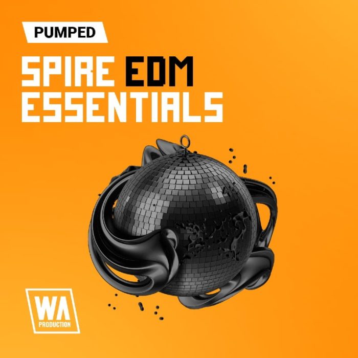 WA Production Pumped Spire EDM Essentials