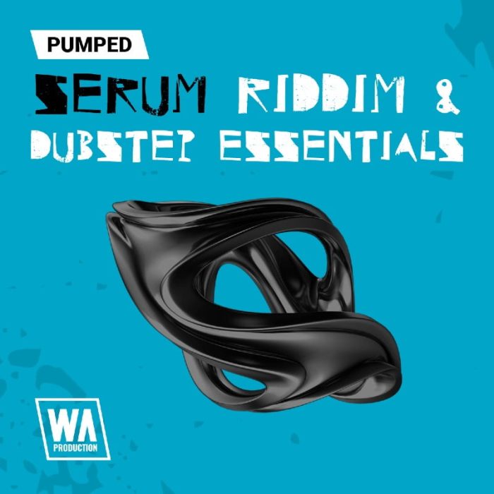 WA Production Pumper Serum Riddim & Dubstep Essentials