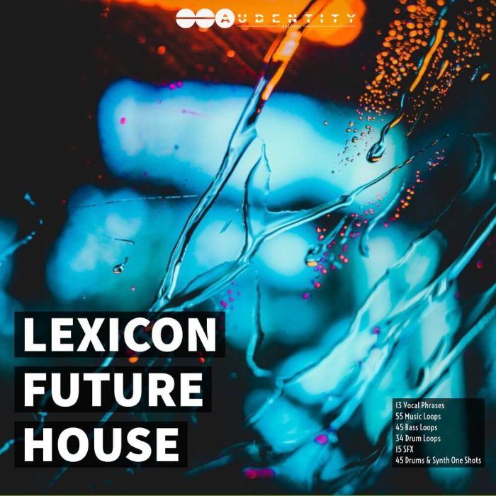 Audentity Records Lexicon Future House