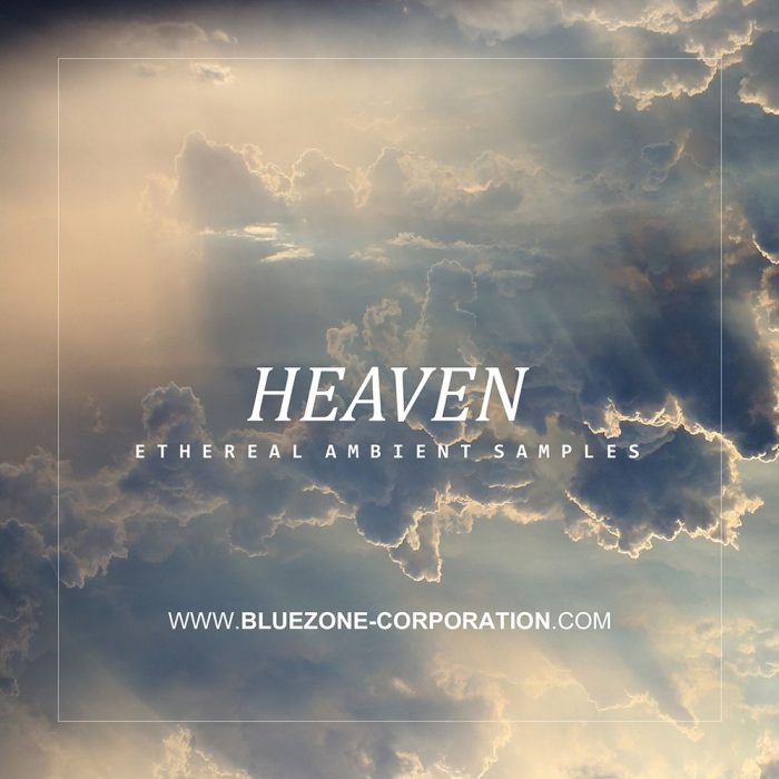 Bluezone Heaven Ethereal Ambient Samples