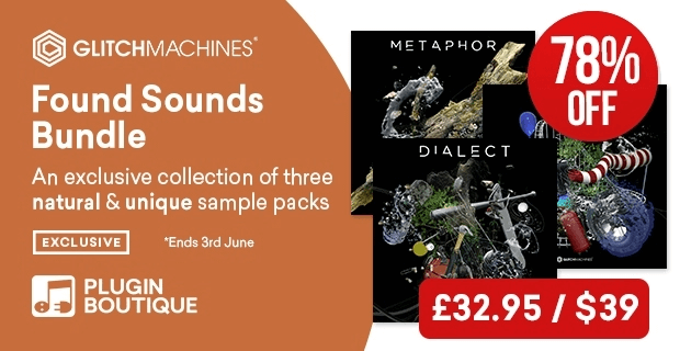 Glitchmachines Found Sounds Bundle