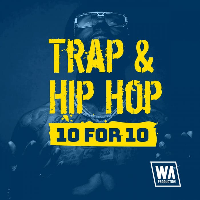 WA Production Trap & Hip Hop 10 for 10