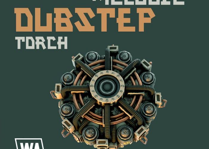 WA Production What About Melodic Dubstep Torch