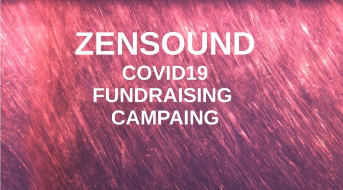ZenSound COVID19 Fundraiser