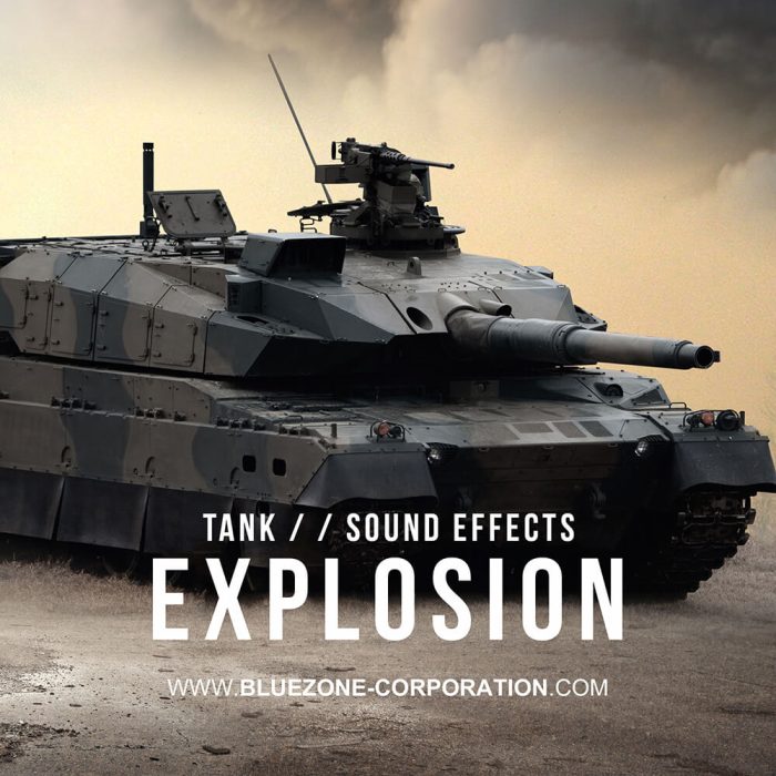 Bluezone tank explosion sound effects