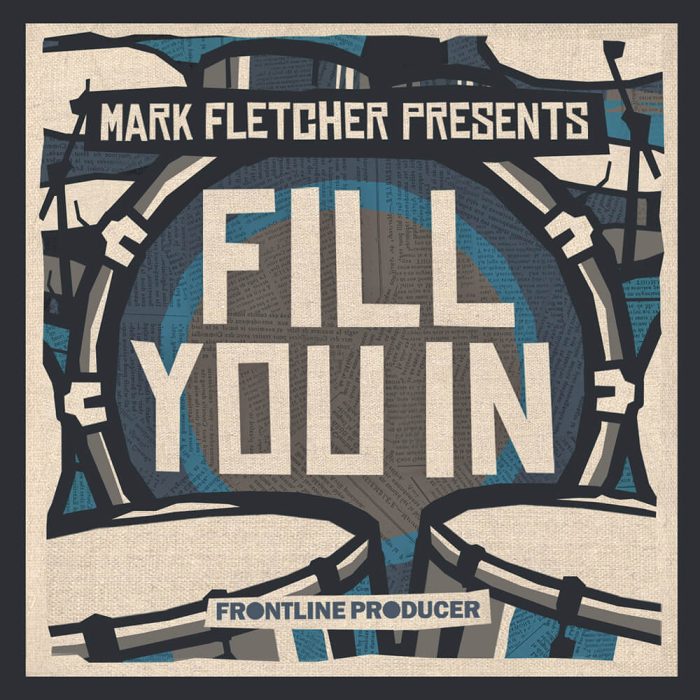 Frontline Producer Mark Fletcher Fill You In